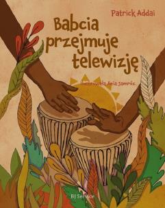 Okładka książki Babcia przejmuje telewizję