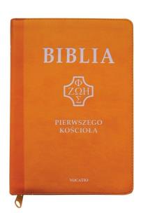 Okładka książki Biblia Pierwszego Kościoła żółta z białym tłoczeniem