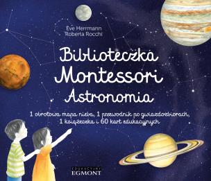 Okładka książki Biblioteczka Montessori Astronomia