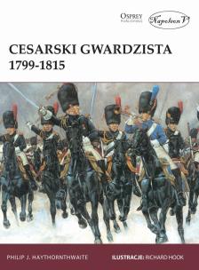 Okładka książki Cesarski gwardzista 1799-1815