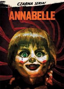 Okładka książki Czarna Seria. Annabelle DVD