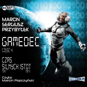 Okładka książki CZAS SILNYCH ISTOT GAMEDEC TOM 4