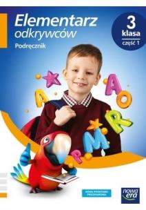 Okładka książki Elementarz odkrywców 3 Podręcznik cz.1 NE