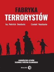 Okładka książki Fabryka terrorystów