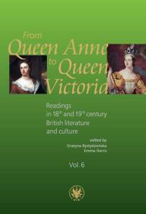 Okładka książki From Queen Anne to Queen Victoria. Readings in 18th and 19th century British Literature and Culture
