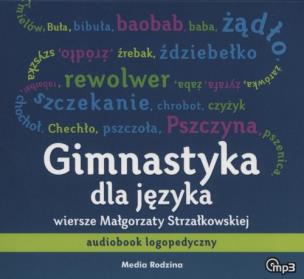 Okładka książki Gimnastyka dla języka - audiobook logopedyczny - Audiobook