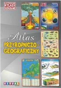 Okładka książki Ilustrowany atlas szkolny.Atlas przyrodniczo-geog.