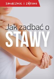 Okładka książki JAK ZADBAĆ O SWOJE STAWY WSKAZÓWKI I PRZEPISY