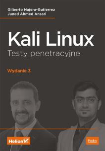Okładka książki KALI LINUX TESTY PENETRACYJNE WYD. 3