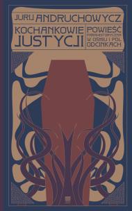 Okładka książki Kochankowie Justycji