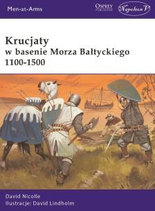 Okładka książki Krucjaty w basenie Morza Bałtyckiego 1100-1500
