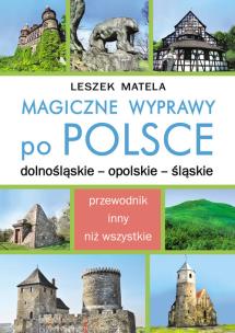 Okładka książki Magiczne wyprawy po Polsce. Dolnośląskie...