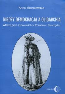 Okładka książki Między demokracją a oligarchią