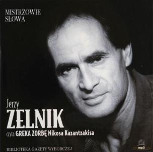 Okładka książki Mistrzowie Słowa 23 Jerzy Zelnik: Grek Zorba - Audiobook