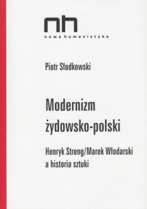 Okładka książki Modernizm żydowsko-polski