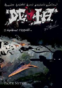 Okładka książki NADCHODZI CIEMNOŚĆ D.E.A.T.H. TOM 1