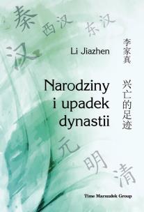 Okładka książki Narodziny i upadek dynastii