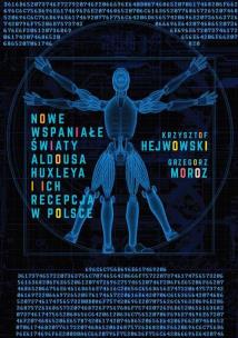 Okładka książki Nowe wspaniałe światy Aldousa Huxleya i ich recepcja w Polsce