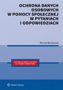 Okładka książki Ochrona danych osobowych w pomocy społecznej w pytaniach i odpowiedziach