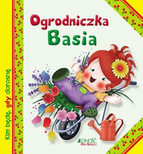 Okładka książki Ogrodniczka Basia