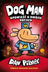 Okładka książki OPOWIEŚĆ O DWÓCH KOTACH DOGMAN TOM 3