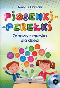 Okładka książki Piosenki perełki Zabawy z muzyką dla dzieci + CD