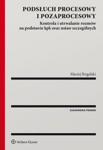 Okładka książki Podsłuch procesowy i pozaprocesowy