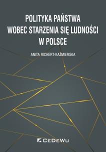 Okładka książki Polityka państwa wobec starzenia się ludności w Polsce