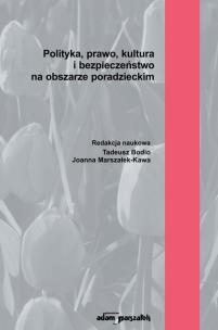 Okładka książki Polityka, prawo, kultura i bezpieczeństwo na obszarze poradzieckim