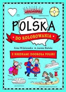 Okładka książki Polska do kolorowania - z kredkami dookoła Polski