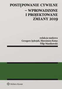 Okładka książki Postępowanie cywilne Wprowadzone i projektowane zmiany 2019