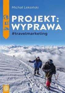 Okładka książki Projekt wyprawa #travelmarketing