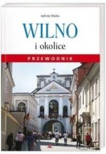 Okładka książki Przewodnik - Wilno i okolice