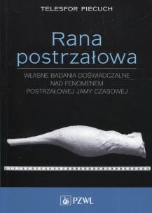 Okładka książki Rana postrzałowa