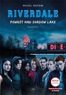 Okładka książki Riverdale Tom 2 Powrót nad Shadow Lake