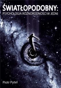 Okładka książki Światłopodobny: Psychologia Różnorodności w Jedni