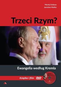Okładka książki Trzeci Rzym. Ewangelia według Kremla + DVD