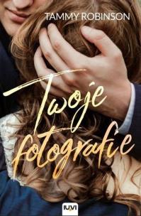 Twoje fotografie. Autor: Tammy Robinson. Multiszop.pl Okładka książki Twoje fotografie