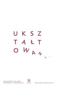 Okładka książki Ukształtowany
