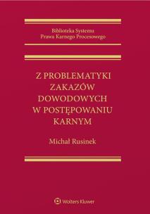 Okładka książki Z problematyki zakazów dowodowych w postępowaniu karnym