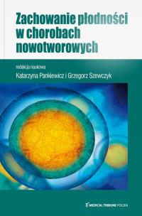 Okładka książki Zachowanie płodności w chorobach nowotworowych