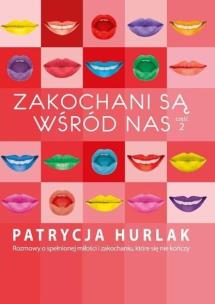 Okładka książki Zakochani są wśród nas T.2