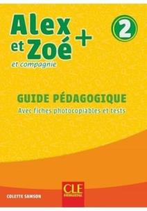 Okładka książki Alex et Zoe plus 2 przewodnik metodyczny