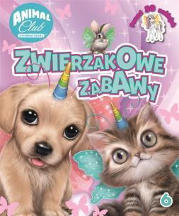 Okładka książki Animal Club 6 Zwierzakowe zabawy