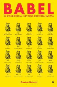 Okładka książki BABEL W DWADZIEŚCIA JĘZYKÓW DOOKOŁA ŚWIATA