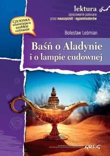 BAŚŃ O ALADYNIE I O LAMPIE CUDOWNEJ. Autor: Bolesław Leśmian. Multiszop.pl Okładka książki BAŚŃ O ALADYNIE I O LAMPIE CUDOWNEJ