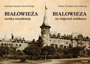 Okładka książki Białowieża - carska rezydencja