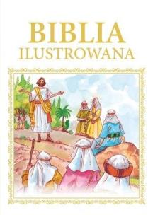 Okładka książki Biblia ilustrowana (biało-złota)