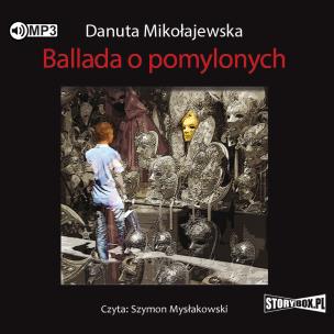 Okładka książki CD MP3 BALLADA O POMYLONYCH WYD. 2