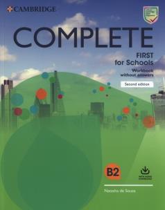 Complete First for Schools Workbook without Answers with Audio Download. Autor: Souza Natasha. Multiszop.pl Okładka książki Complete First for Schools Workbook without Answers with Audio Download